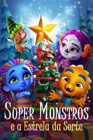 Poster for Super Monstros e a Estrela da Sorte