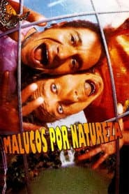 Poster for Malucos Por Natureza
