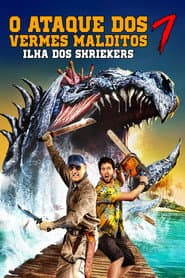 Pôster de O Ataque dos Vermes Malditos 7: Ilha dos Shriekers