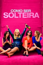 Poster for Como Ser Solteira