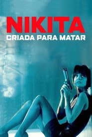 Pôster de Nikita: Criada para Matar