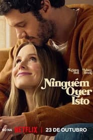 Poster for Ninguém Quer