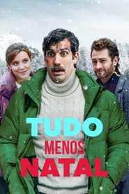 Affiche de Tudo Menos Natal