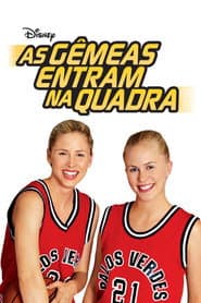 Pôster de As Gêmeas Entram na Quadra
