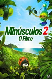 Pôster de Minúsculos 2 - O Filme