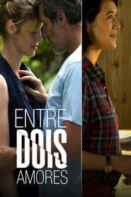 Poster for Entre Dois Amores