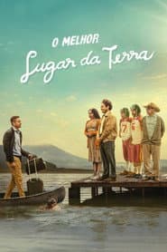 Poster for O Melhor Lugar da Terra