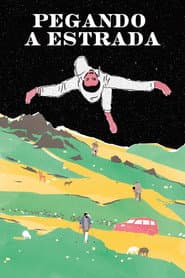 Poster for Pegando a Estrada