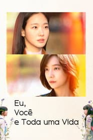 Póster de Eu, Você e Toda uma Vida