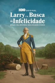 Pôster de Larry e a Busca da Infelicidade