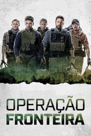 Poster for Operação Fronteira