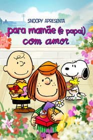 Poster for Snoopy Apresenta: Para Mamãe (e Papai) com Amor