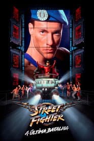 Poster for Street Fighter: A Última Batalha