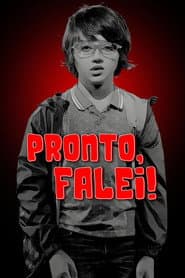Poster for Pronto, Falei!
