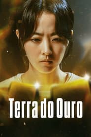 Poster for Terra do Ouro