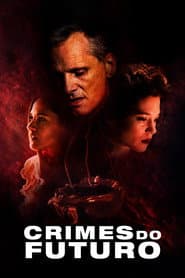 Poster for Crimes do Futuro