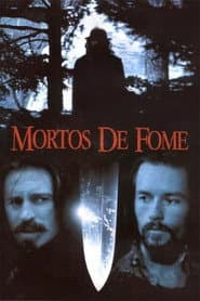 Pôster de Mortos de Fome