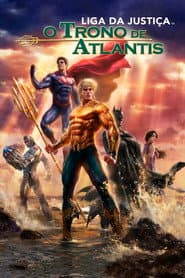 Pôster de Liga da Justiça: Trono de Atlantis