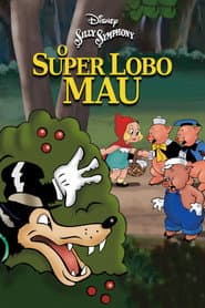 Affiche de O Super Lobo Mau