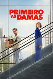 Poster for Primeiro as Damas