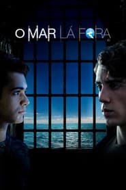 Poster for O Mar Lá Fora