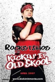 Affiche de Kickin' It Old Skool