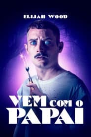 Poster for Vem com o Papai