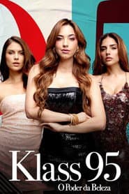Pôster de KLASS 95: O Poder da Beleza