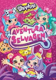 Póster de Shopkins: Aventura Selvagem