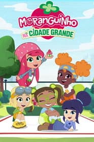 Poster for Moranguinho na Cidade Grande