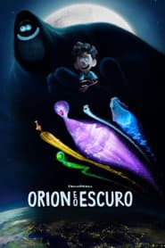 Poster for Orion e o Escuro