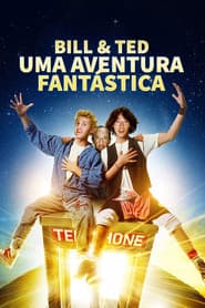 Póster de Bill & Ted: Uma Aventura Fantástica