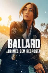 Póster de Ballard: Crimes Sem Resposta