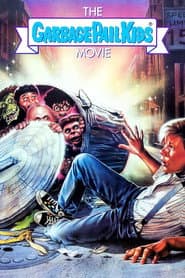 Pôster de The Garbage Pail Kids Movie