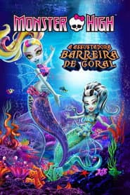 Pôster de Monster High: A Assustadora Barreira de Coral
