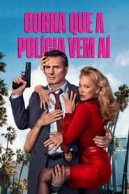 Poster for Corra Que a Polícia Vem Aí!