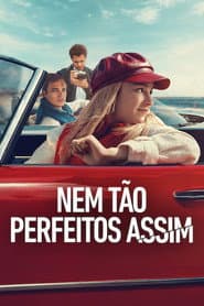 Pôster de Nem Tão Perfeitos Assim