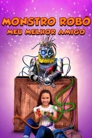 Pôster de Monstro Robô - Meu Melhor Amigo