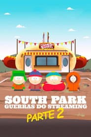 Poster for South Park: Guerras do Streaming Parte 2
