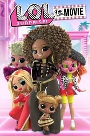Poster for L.O.L. Surprise! - O Filme