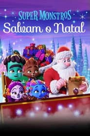 Poster for Super Monstros Salvam o Natal
