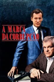 Poster for A Marca da Corrupção