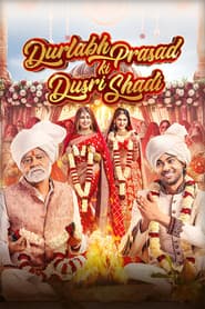 Poster for दुर्लभ प्रसाद की दूसरी शादी
