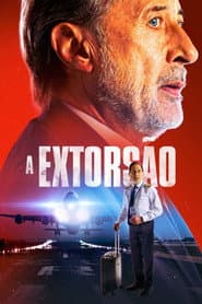 Poster for A Extorsão