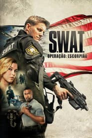 Poster for S.W.A.T.: Operação: Escorpião