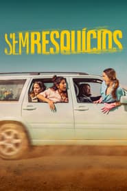 Poster for Sem Resquícios