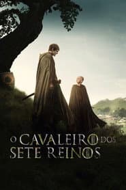 Pôster de O Cavaleiro dos Sete Reinos