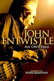 Pôster de An Ox's Tale: The John Entwistle Story