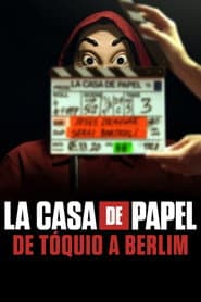 Poster for La casa de papel: De Tóquio a Berlim