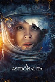 Pôster de A Astronauta